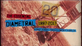 "20 - The Essential DIAMETRAL 1997-2017" -TEASER#2