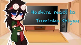 Hashira react to Tomioka Giyuu || 1/3 || KnY || no ships || just_orange_