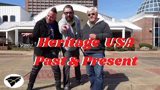 Heritage USA Theme Park It's Past & Present