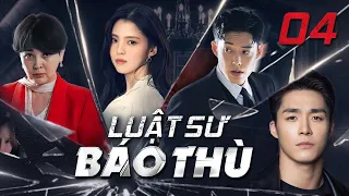 LUẬT SƯ BÁO THÙ - TẬP 04 [Lồng Tiếng] Phim Bộ Tình Cảm Hàn Quốc Đỉnh Cao  Mới Nhất 2024