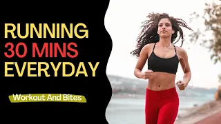 Running 30 Minutes a Day: What Happens to Your Body?