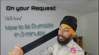 How to tie Dumala (ਦੁਮਾਲਾ) in 5 minutes. Dumala Tutorial: Learn from basics