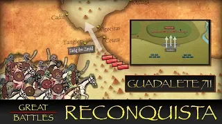 Great Battles of the Reconquista - Guadalete 711