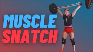 How To: Muscle Snatch