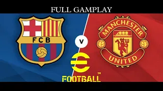 PES 2022 | Manchester United VS FC Barcelona Full Gameplay