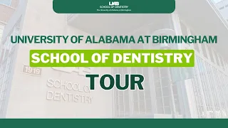 UAB School of Dentistry Tour