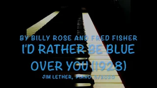 I'd Rather Be Blue Over You   Large 540p