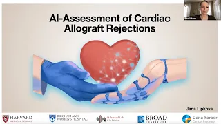 Deep learning-enabled assessment of cardiac allograft rejection: Jana Lipkova, 6th June 22