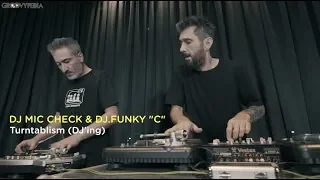 SAGOPA KAJMER (DJ MIC CHECK) & DJ.FUNKY "C" - Turntablism (DJ’ing)