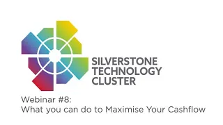 STC Webinar #8 - What you can do to Maximise Your Cashflow