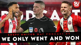 BLADES WIN A GAME, SALTY WOLVES & GARY LINEKER'S TEARS | Sheff United Way Podcast #9