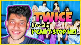 INDIAN 🇮🇳Reacting to TWICE [For the first time] : "I CAN'T STOP ME" M/V