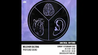 Melchior Sultana Profound Sound Radio Show 013 (Universal Rhythms Radio)