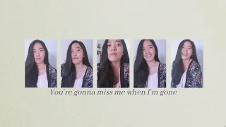 You're Gonna Miss Me When I'm Gone | Pitch Perfect 2 Version/Campfire Place | SELF-ACAPELLA