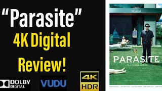 “Parasite” (2019) Vudu 4K Digital Review!
