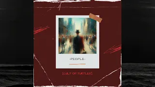 People - Cult of Turtles (ft. LEY)