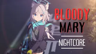 Nightcore - Bloody Mary