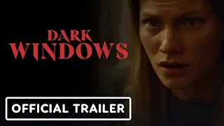 Dark Windows - Official Trailer (2023) Annie Hamilton, Rachel Fowler, Rory Alexander