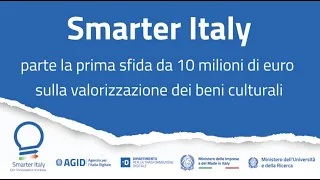 Smarter Italy: presentazione della sfida su Valorizzazione dei beni culturali
