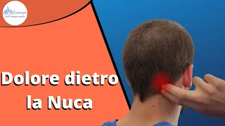 Dolore dietro la nuca cause e Rimedi efficaci