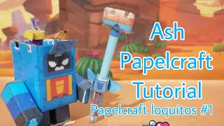 brawl stars ash papelcraft tutorial | papelcraft loquitos