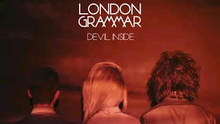 London Grammar - Devil Inside [INXS cover]