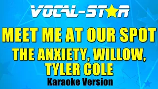 THE ANXIETY, WILLOW, Tyler Cole - Meet Me At Our Spot (Karaoke Version)