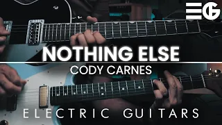 Nothing Else | ELECTRIC GUITAR || Cody Carnes