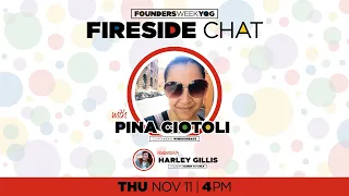 Fireside Chat with Pina Ciotoli