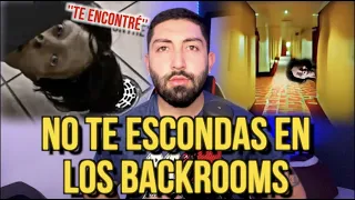 NO TE ESCONDAS EN LOS BACKROOMS (Te van a encontrar...)