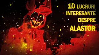 10 Lucruri Interesante Despre Alastor