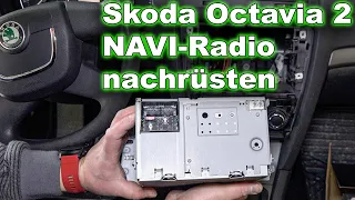 Skoda Octavia 2 Radio nachrüsten / Neues Autoradio mit Navi & DAB+ einbauen.