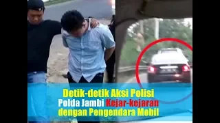Detik-detik Aksi Polisi Polda Jambi Kejar-kejaran dengan Pengendara Mobil, Bak Film Action
