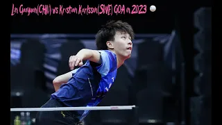 [#thedarkknight 林高遠] Lin Gaoyuan(CHN) vs Kristian Karlsson(SWE) MS R16 GOA WTTStar Contender in 2023