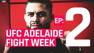 UFC ADELAIDE FIGHT WEEK EP 2 - TYSON PEDRO: A New Breed, A New Approach