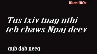 Tus Txiv tuag nthi tej chaws npaj deev( qub dab neeg) 10/8/2023