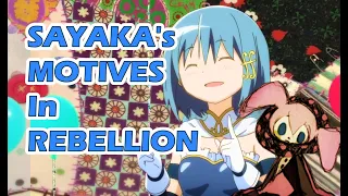 Sayaka's Motives in Rebellion [Puella Magi Madoka Magica - REBELLION]