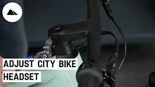 How to adjust the headset of your city bike