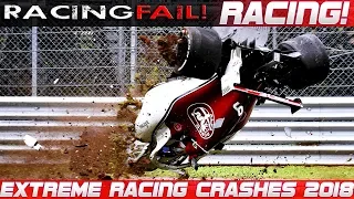 Best of Racing Crash Compilation 2018