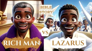 Lazarus and the Rich Man : The Animated Story That Everyone's Talking About