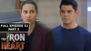 The Iron Heart Full Episode 52 - Part 2/2 | English Subbed