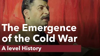 The USSR and the Cold War - A Level History