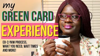 How I got my GREEN CARD through EB2/NIW (how long it took + what you need)