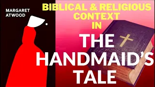 English Prof Explains Biblical & Religious Context for Atwood's The Handmaid's Tale Analysis Pt 1/4
