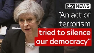 London Terror Attack: "We are not afraid", says PM Theresa May in Commons speech