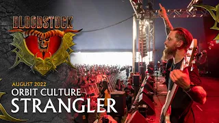 ORBIT CULTURE - Strangler - Live Bloodstock 2022