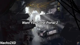 Want You Gone-Portal 2 (Subtitulada)