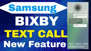 How To Use New Bixby Text Call Feature on Samsung Galaxy, Samsung Bixby Text Call Feature