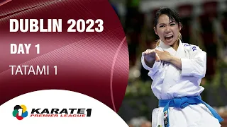 Karate1 DUBLIN | Day 1 – Tatami 1 | WORLD KARATE FEDERATION