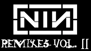 NIN remixes vol. 11